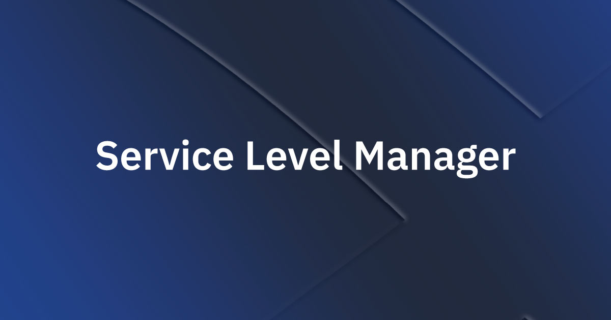 Service Level Manager